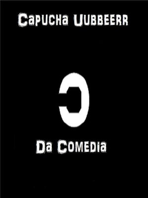 cover image of Capucha UUbbeerr Da comedia